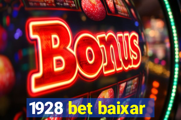 1928 bet baixar